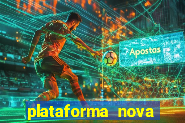 plataforma nova pagando fortune tiger baixar